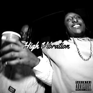 High Vibration ft. YardboyK lyrics | Boomplay Music