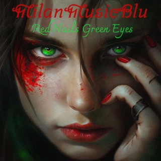 Red Nails Green Eyes