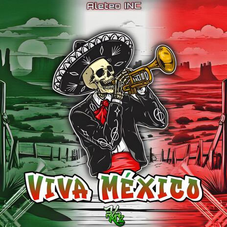 Viva Mexico ft. Dj Ramirezk