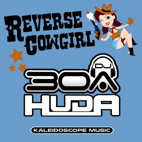 Reverse Cowgirl ft. Huda Hudia | Boomplay Music