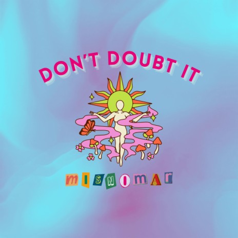 Don't Doubt It | Boomplay Music