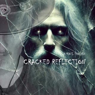 Cracked Refelection