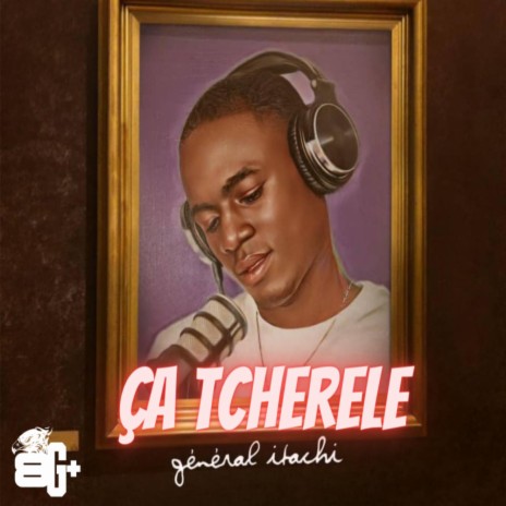 Ça Tcherele | Boomplay Music