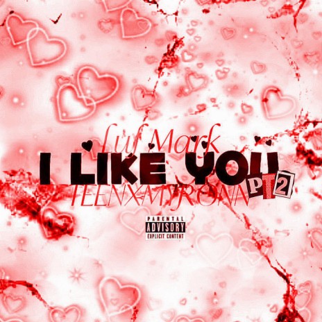 I Like You, Pt. 2 ft. Lul Mark