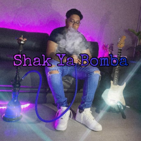 Shak Ya Bomba ft. Trishulbeatz | Boomplay Music