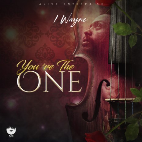 You're The One ft. Astyle Alive | Boomplay Music