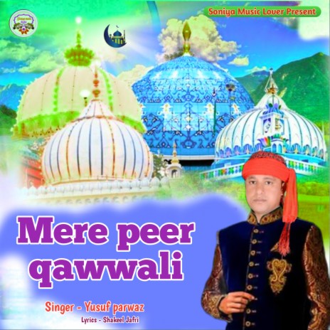 Mere Peer Qawwali (Hindi) | Boomplay Music