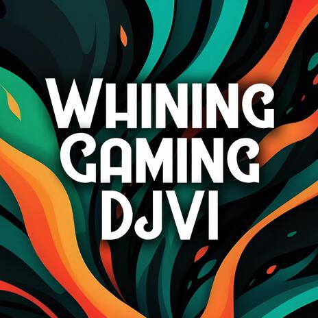 Whining Gaming | Boomplay Music