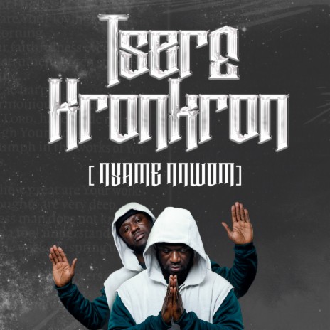 Tsere Kronkon (Nyame Nnwom) | Boomplay Music