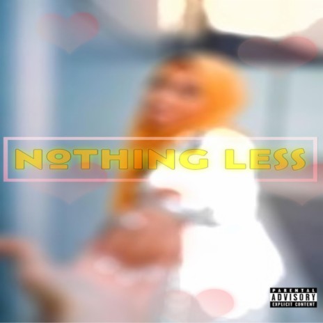 Nothing Less ft. Denzel Blvck