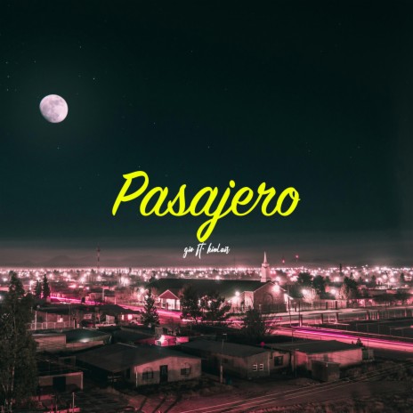 Pasajero ft. Kinlair | Boomplay Music