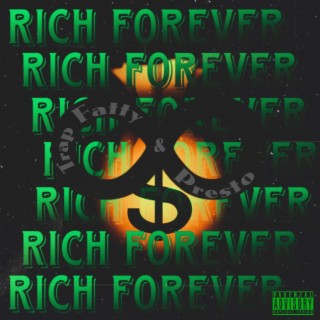 Rich Forever