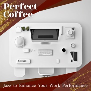 Jazz to Enhance Your Work Performance