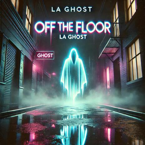 Off The Floor | Boomplay Music