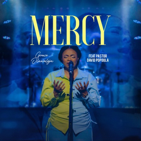 Mercy ft. Pastor David Popoola | Boomplay Music