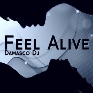 Feel Alive