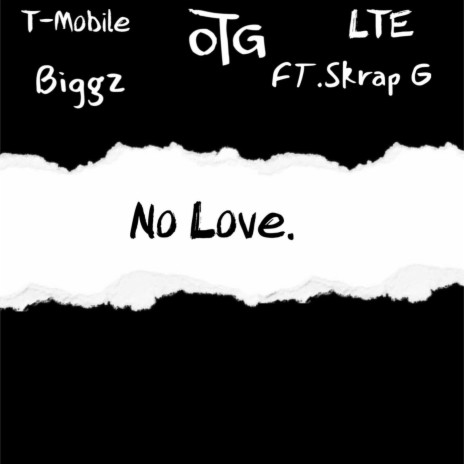 No love ft. Skrap G | Boomplay Music