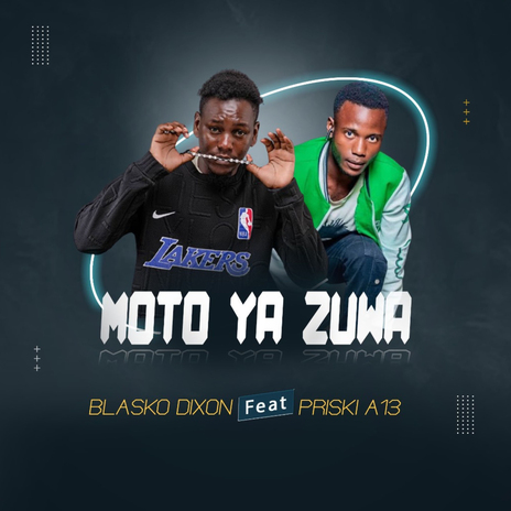 Moto Ya Zuwa ft. Priski A13 | Boomplay Music