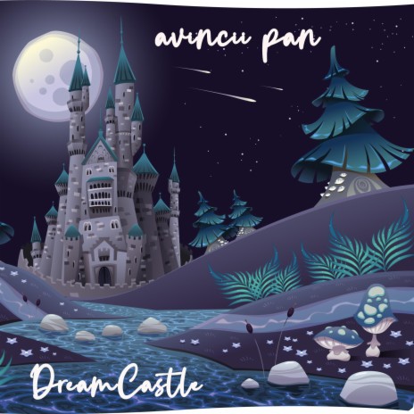 Dream Castle | Boomplay Music