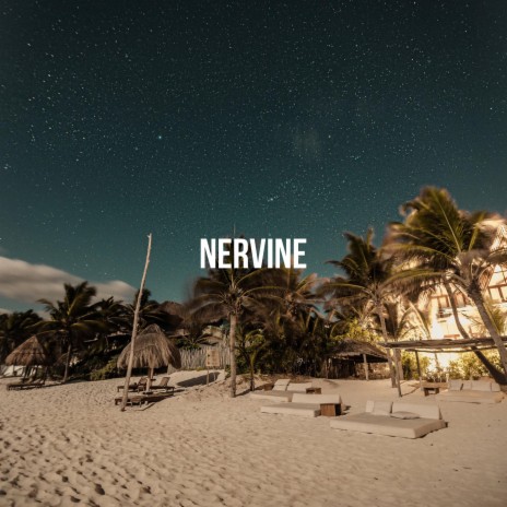 Nervine | Boomplay Music