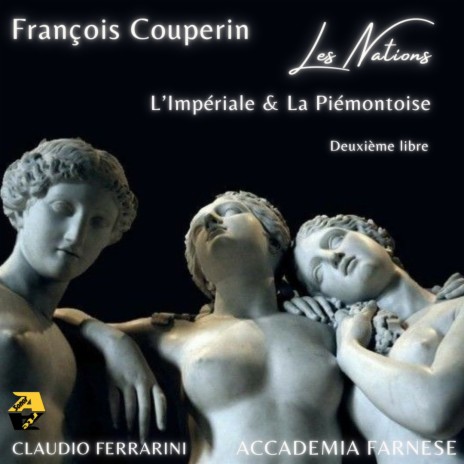 Les Nations: Troisième Ordre “L’Impériale”: X. Menuet | Boomplay Music