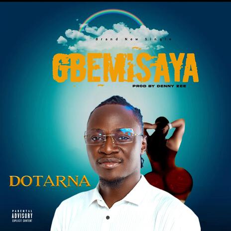 Gbemisaya | Boomplay Music