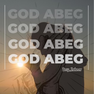 God Abeg lyrics | Boomplay Music