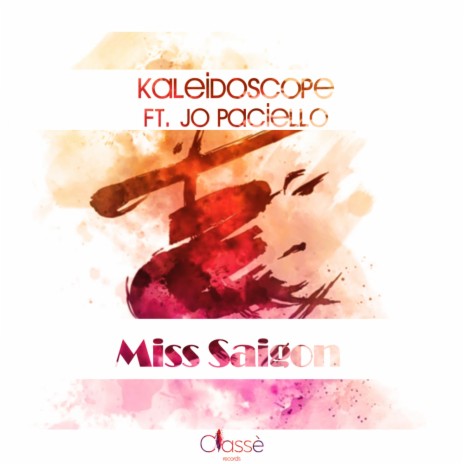 Miss Saigon (Original Mix) ft. Jo Paciello | Boomplay Music