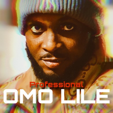 Professional Omo Lile | Boomplay Music