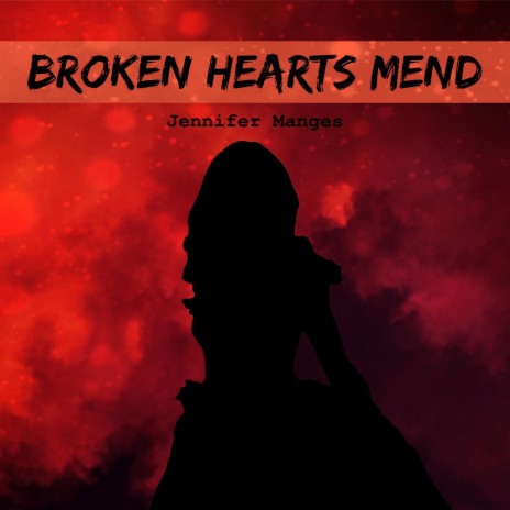 Broken Hearts Mend | Boomplay Music