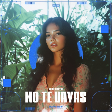 No Te Vayas ft. Mayor | Boomplay Music