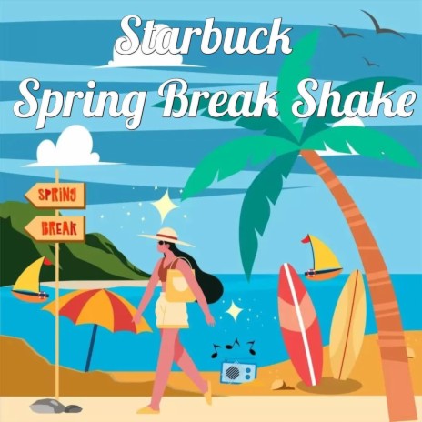 Spring Break Shake | Boomplay Music