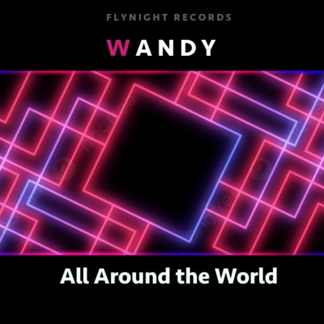 All Around The World | Boomplay Music