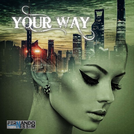 Your Way | Boomplay Music