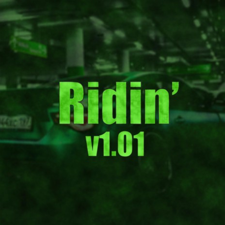 Ridin' | Boomplay Music