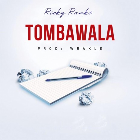 Tombawala | Boomplay Music