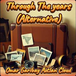 Through The years (Alternative)