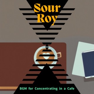 Bgm for Concentrating in a Cafe