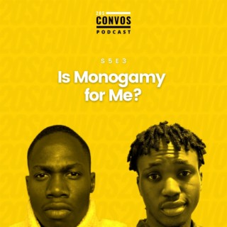 S5E3 - Is Monogamy for Me?