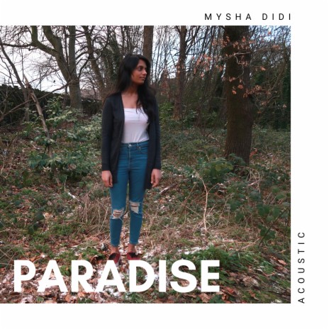 Paradise (Acoustic) | Boomplay Music