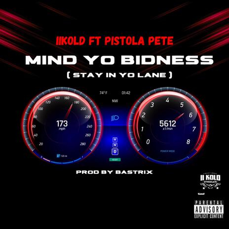 Mind Yo Bidness / Stay In Yo Lane ft. Pistola Pete | Boomplay Music