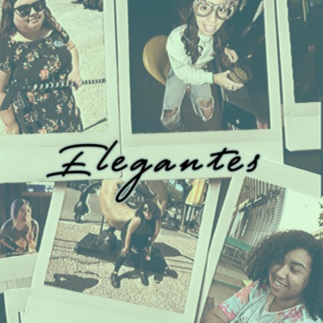 Elegantes | Boomplay Music