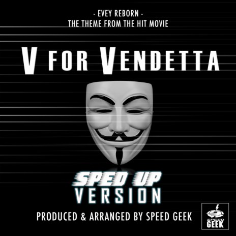 Evey Reborn (From V For Vendetta) (Sped-Up Version) | Boomplay Music