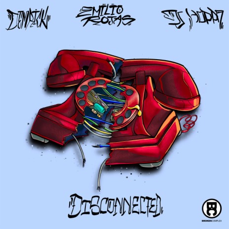 Disconnected ft. DJ Hoppa & Emilio Rojas