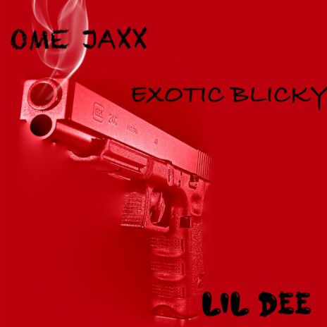 EXOTIC BLICKY | Boomplay Music