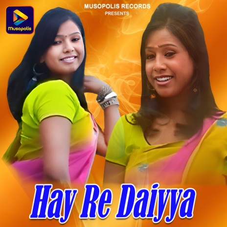 Hay Re Daiyya | Boomplay Music