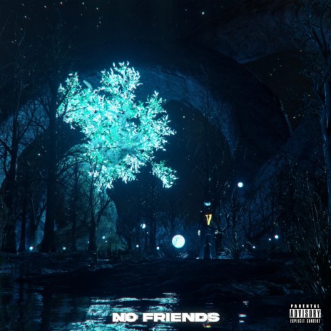 NO FRIENDS | Boomplay Music