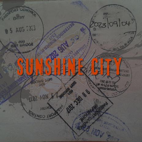 Sunshine City | Boomplay Music