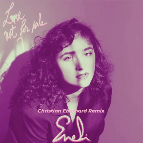 Love Not for Sale (Christian Eberhard Remix)