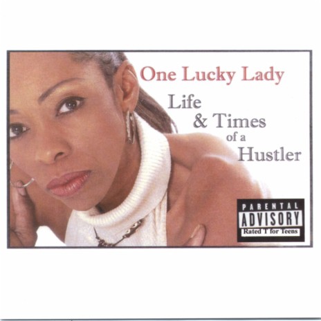 Life And Times Of A Hustler (Lady) | Boomplay Music